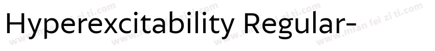 Hyperexcitability Regular字体转换